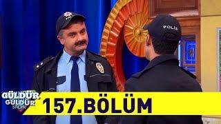 Güldür Güldür Show 157.Bölüm (Tek Parça Full HD)