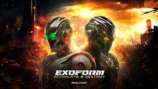 Exoform - Annihilate & Destroy (Official Video)
