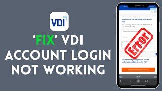 How to Fix VDI Account Login Not Working 2024?