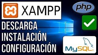 Descargar, Instalar y Configurar XAMPP (Apache + MySQL + PHP) | Windows 10 | Tutorial Paso a Paso 