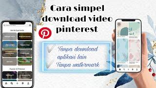 Tutorial cara simpel download foto/video Pinterest