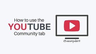 How to use YouTube's "community" tab | New feature