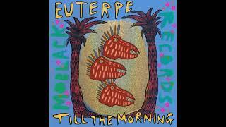 Euterpe - Till The Morning