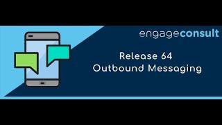 Engage Consult: Outbound Patient Messaging