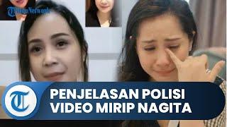 Polisi Beri Penjelasan terkait Video Syur Mirip Nagita Slavina Viral di Medsos, Singgung soal Editan