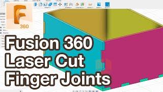 Finger Joint Box for Laser Cutting Fusion 360 Tutorial
