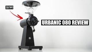 Urbanic 080 | Impressive $290 Espresso Grinder? (Mini EK43!)