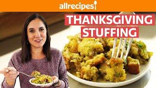 How to Make Easy Thanksgiving Stuffing | Thanksgiving Side Dish | Allrecipes.com