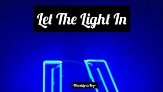 Cody Carnes - Let The Light In (Live From Worship Together) (Lyrics Video)