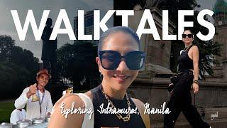 Discover Intramuros: A Journey Through Time with Walk Tales | Cat Arambulo-Antonio