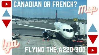 Canadian or French? Flying the Airbus A220-300 in HD