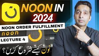 How to Fulfill Noon Order Fulfillment FBN & FBP Part 4