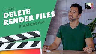How to Delete Generated Render Files in Final Cut Pro X