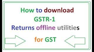 How to download GSTR - 1 offline utility (GST RETURN)
