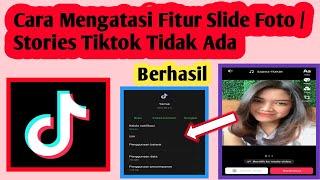 Cara Mengatasi Fitur Slide Foto Tidak Ada Di Tiktok | Cara Mengatasi Fitur Tiktok Tidak Ada