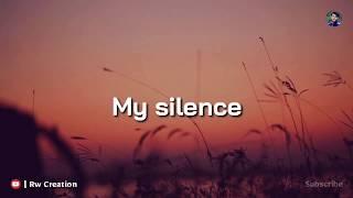 My Silence _ Quotes Whatsapp Status | Best Whatsapp Status | Rw Creation