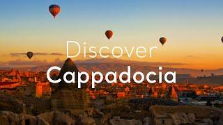 Discover Cappadocia | Go Türkiye