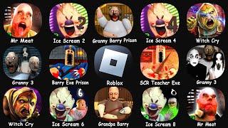 Mr Meat, Granny 3, Ice Scream 2, Granny Barry Prison, Ice Scream 4, Barry Prison, Ice Scream 6..