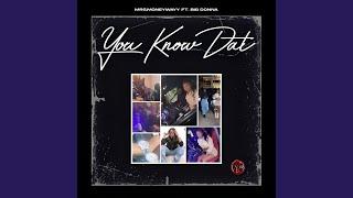 You Know Dat (feat. Big Donna)