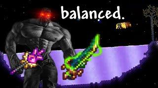 Terraria 1.4.4 Update is perfectly balanced.