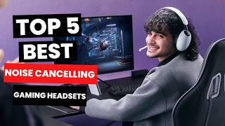 Best Noise Cancelling Gaming Headsets 2025 - (Watch Before You Purchase)