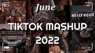 TikTok Mashup June 2022 (Not Clean)