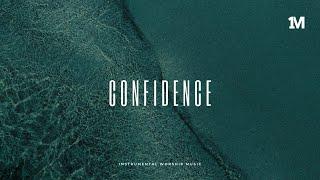 CONFIDENCE - Instrumental Soaking Worship Music + 1Moment