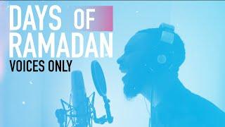 Rhamzan Days - HABIBI RAMADAN 2021 (VOICES)