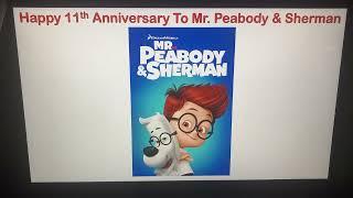 Happy 11th Anniversary Mr. Peabody & Sherman.