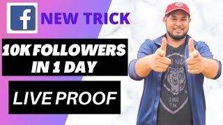 Live Proof | 10k Followers in 1 Day | How to Increase Followers on Facebook page 2021