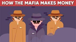 This is How The Mafia Makes Money