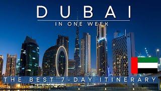 Dubai in 7 Days | What to Do with a Week in Dubai | The Best 7-Day Itinerary | All About Dubai