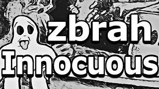 zbrah - Innocuous (Music Video)