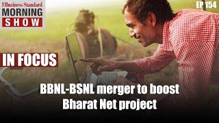 Will BBNL’s merger with BSNL expedite Bharat Net project?