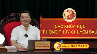 Các Khóa Học Phong Thủy Chuyên Sâu - TRUNG TÂM PHONG THỦY ĐẠI NAM