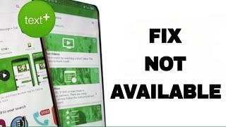 How To Fix And Solve TextPlus Not Available | Final Solution