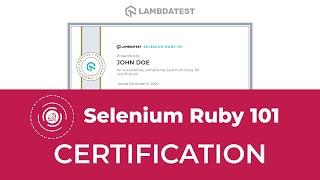 FREE Selenium Ruby 101 Certification | Automation Testing | LambdaTest Certifications