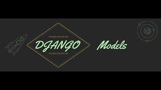 Django урок 4.Models модели и база данных