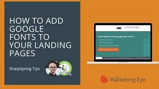 How to add Google Fonts to your landing pages in SharpSpring