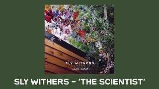 Sly Withers - The Scientist (Official Audio)