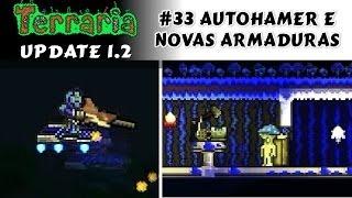 Armaduras do hardmode, Bioma de Cogumelos Artificial e Hoverboard! - Terraria 1.2 #33 PT BR