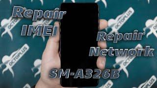 Repair IMEI/Network SM-A326B with Octoplus Samsung Tool