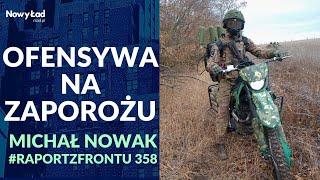 PODSUMOWANIE 993. dnia wojny+MAPY | Uderzenie na Zaporożu | Raport z Frontu UKRAINA odc. 358