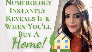 Numerology Instantly Reveals If & When You'll Buy A Home | Destined To Own Property? When? 