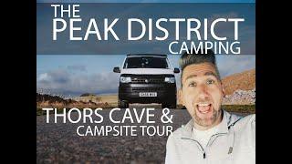 The Peak District - Upper Hurst Campsite & Thors Cave - Camping in a VW T6 Camper Van