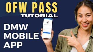 OFW Pass Tutorial Step-by-Step Guide | DMW App OEC Replacement | Paano Mag Register at Mag Log-in