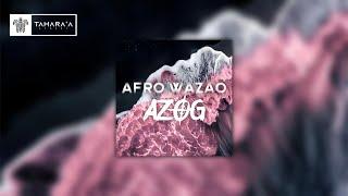 AFRO WAZAO - (Dj Azog) 2024