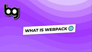  what is webpack