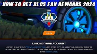 How To Get RLCS Fan Rewards 2024 (RLCS Fan Reward Drops)