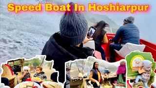 First Time Experience Speed Boating In Hoshiarpur 